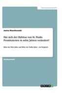 Hat sich der Habitus von St. Paulis Prostituierten in zehn Jahren verändert? di Janina Waschkowski edito da GRIN Publishing