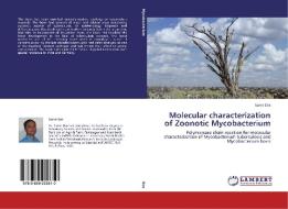 Molecular characterization of Zoonotic Mycobacterium di Samir Das edito da LAP Lambert Academic Publishing