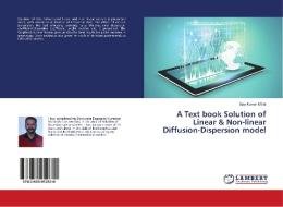 A Text book Solution of Linear & Non-linear Diffusion-Dispersion model di Ajay Kumar Mittal edito da LAP Lambert Academic Publishing