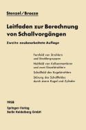 Leitfaden zur Berechnung von Schallvorgängen di Otto Brosze, Heinrich Stenzel edito da Springer Berlin Heidelberg