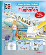WAS IST WAS Kindergarten Malen Rätseln Stickern Wir entdecken den Flughafen di Ida Wenzel edito da Tessloff Verlag