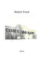 Robert Frank edito da Steidl Publishers