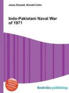 Indo-pakistani Naval War Of 1971 edito da Book On Demand Ltd.