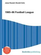 1985-86 Football League edito da Book On Demand Ltd.