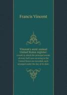 Vincent's Semi-annual United States Register di Francis Vincent edito da Book On Demand Ltd.