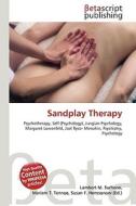 Sandplay Therapy di Lambert M. Surhone, Miriam T. Timpledon, Susan F. Marseken edito da Betascript Publishing