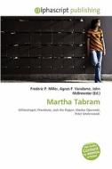 Martha Tabram edito da Betascript Publishing