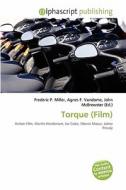Torque (film) edito da Betascript Publishing