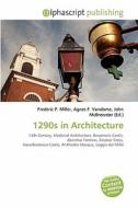 1290s In Architecture edito da Alphascript Publishing