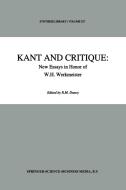 Kant and Critique: New Essays in Honor of W.H. Werkmeister edito da Springer Netherlands