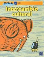 Intercambio Cultural di Isol edito da FONDO DE CULTURA ECONOMICA