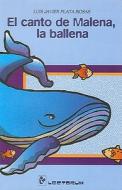 El Canto de Malena, la Ballena di Luis Javier Plata Rosas edito da LD Books