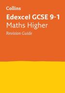 Edexcel GCSE 9-1 Maths Higher Revision Guide di Collins GCSE edito da HarperCollins Publishers