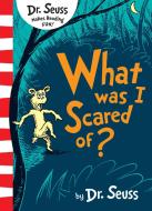 What Was I Scared of? di Dr. Seuss edito da Harper Collins Publ. UK