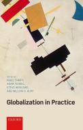 Globalization in Practice di William H. Rupp edito da OXFORD UNIV PR