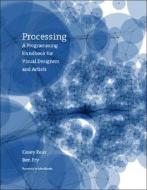 Processing di Casey Reas, Ben Fry edito da Mit Press Ltd