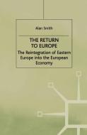 The Return To Europe di Na Na edito da Palgrave USA