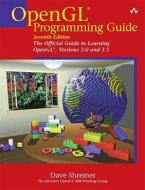 Opengl Programming Guide di Dave Shreiner, The Khronos OpenGL ARB Working Group edito da Pearson Education (us)