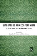 Literature And Ecofeminism edito da Taylor & Francis Ltd