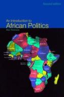An Introduction to African Politics di Alex Thomson edito da Routledge