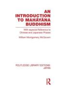 An Introduction To Mahayana Buddhism di William M. McGovern edito da Taylor & Francis Ltd