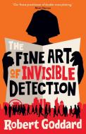 The Fine Art of Invisible Detection di Robert Goddard edito da Transworld Publ. Ltd UK