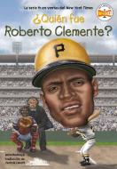¿Quién Fue Roberto Clemente? di James Buckley, Who Hq edito da PENGUIN WORKSHOP