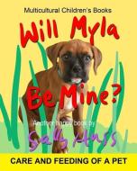 Will Myla Be Mine? di Sally Huss edito da Huss Publishing