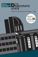 Benjamin, R:  The Democratic State di Roger Benjamin edito da University Press of Kansas