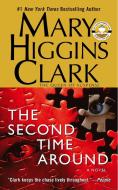 The Second Time Around di Mary Higgins Clark edito da POCKET BOOKS