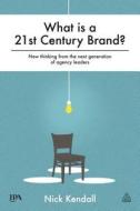 What is a 21st Century Brand?