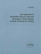 Development of Reliability-based Load and Resistance Factor di Asme Press edito da American Society of Mechanical Engineers