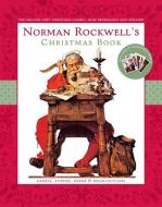 Norman Rockwell's Christmas Book di Norman Rockwell edito da Abrams