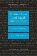 Russian Law and Legal Institutions di William E Butler edito da Wildy, Simmonds and Hill Publishing