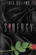 Sinergy di Iris D. Bolling edito da Siri Enterprises