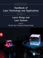 Handbook Of Laser Technology And Applications, Second Edition edito da Taylor & Francis Ltd