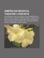 American Musical Theatre Lyricists: Ira di Books Llc edito da Books LLC, Wiki Series