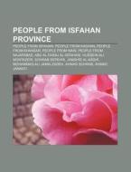 People From Isfahan Province: Ahmad Sohr di Books Llc edito da Books LLC, Wiki Series