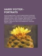 Harry Potter - Portraits: Albus Dumbledo di Source Wikia edito da Books LLC, Wiki Series