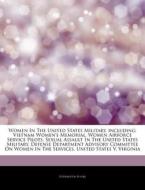 Women In The United States Military, Inc di Hephaestus Books edito da Hephaestus Books