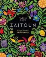 Zaitoun: Recipes from the Palestinian Kitchen di Yasmin Khan edito da W W NORTON & CO
