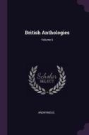 British Anthologies; Volume 6 di Anonymous edito da CHIZINE PUBN