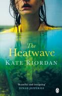 The Heatwave di Kate Riordan edito da Penguin Books Ltd (UK)