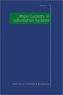 Major Currents in Information Systems di Leslie Willcocks edito da SAGE Publications Ltd