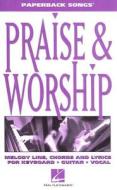 Praise & Worship edito da Hal Leonard Publishing Corporation