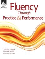 Fluency Through Practice & Performance di Timothy Rasinski edito da SHELL EDUC PUB