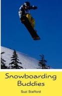 Snowboarding Buddies edito da Booksurge Publishing