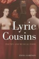 Lyric Cousins di Fiona Sampson edito da Edinburgh University Press