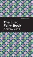 Lilac Fairy Book di Andrew Lang edito da MINT ED