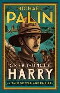 Uncle Harry di Michael Palin edito da Random House UK Ltd